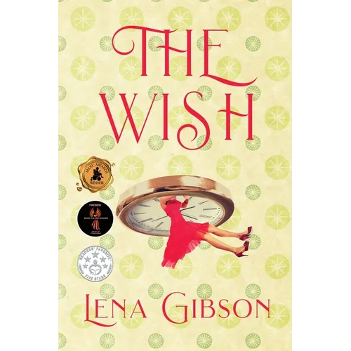 The Wish: A Time Slip Novel