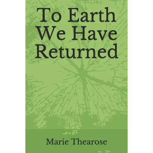 To Earth We Have Returned: Poems on Religious Trauma