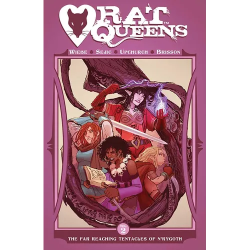 Rat Queens Volume 2: The Far Reaching Tentacles of n'Rygoth