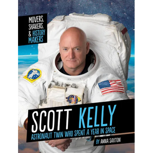 Scott Kelly: Astronaut Twin Who Spent a Year in Space