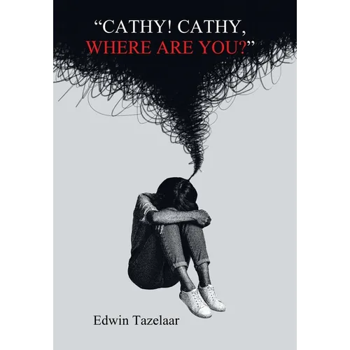 "Cathy! Cathy, Where Are You?"