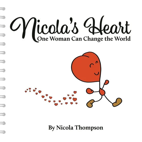 Nicola's heart, One woman can change the world