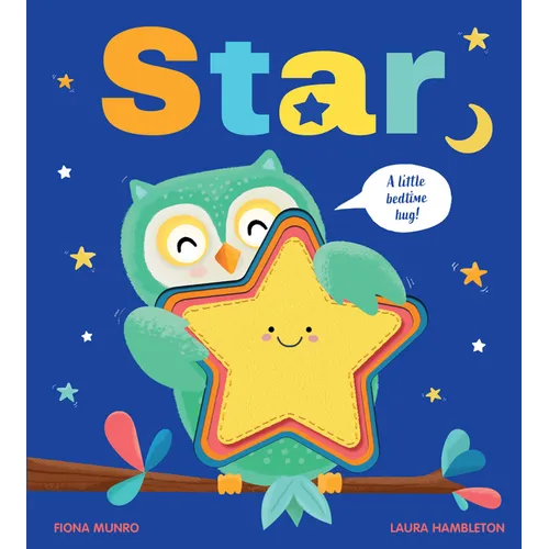 Star: A Little Bedtime Hug!