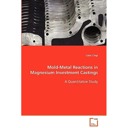 Mold-Metal Reactions in Magnesium Investment Castings