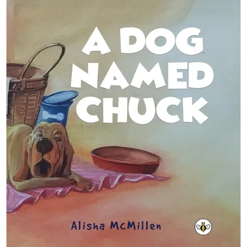 A Dog Named Chuck (Hardback)