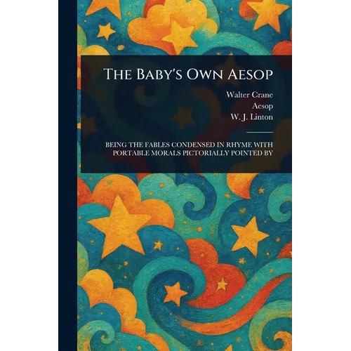 The Baby's Own Aesop