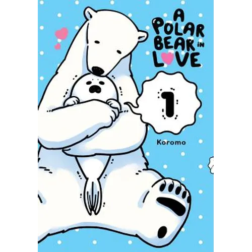 A Polar Bear in Love, Vol. 1