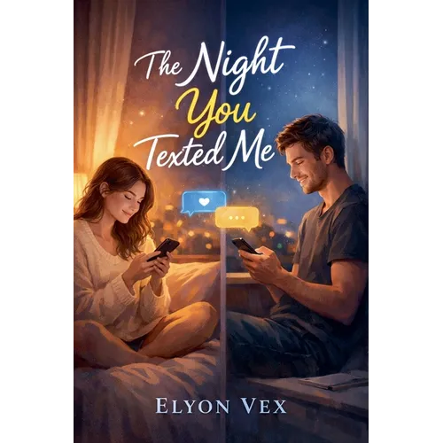The Night You Texted Me