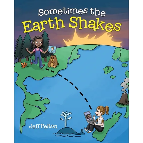 Sometimes the Earth Shakes