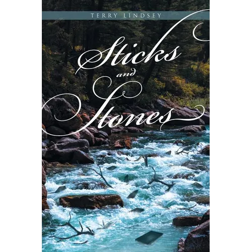 Sticks and Stones