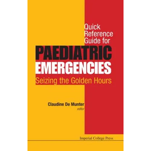 Quick Reference Guide for Paediatric Emergencies