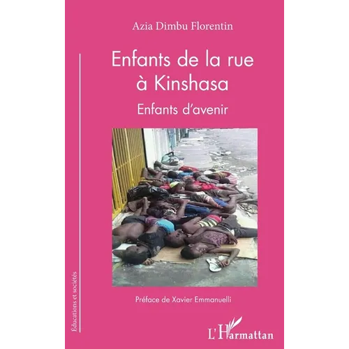 Enfants de la rue à Kinshasa. Enfants d'avenir