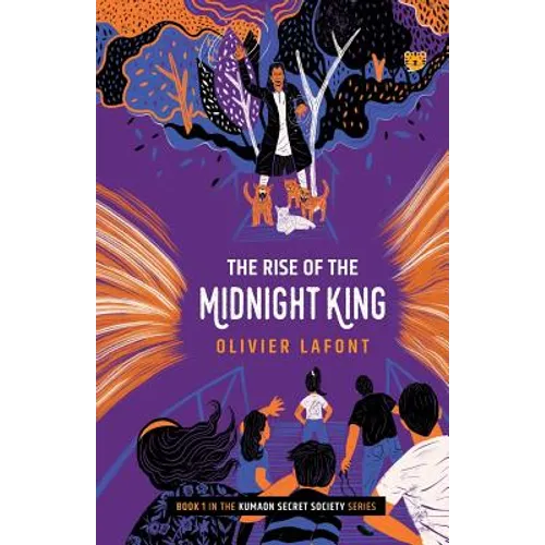 The Rise of the Midnight King: Book 1 in the Kumaon Secret Society Series