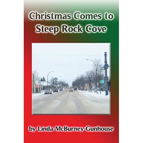 Christmas Comes to Steep Rock Cove