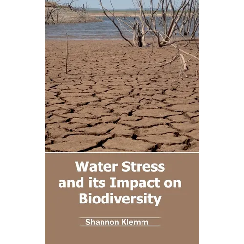 Water Stress and Its Impact on Biodiversity