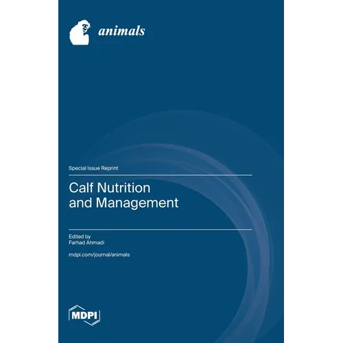 Calf Nutrition and Management
