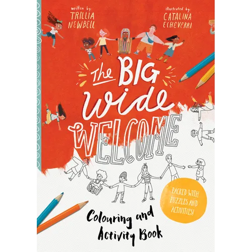 The Big Wide Welcome Coloring and Activity Book: Packed with Puzzles, Art and Activities