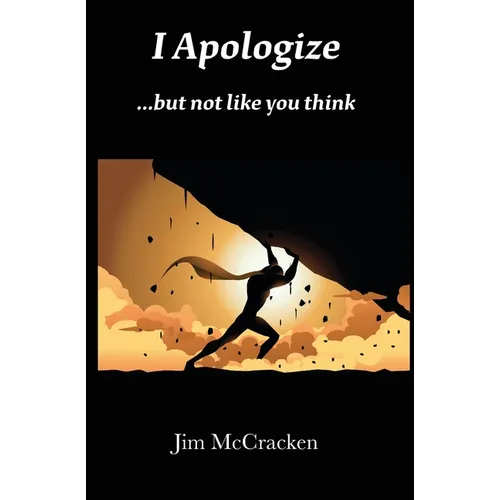 I Apologize ...but not like you think