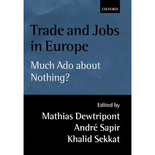 Trade and Jobs in Europe: Much ADO about Nothing?