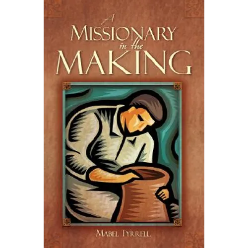 A Missionary in the Making