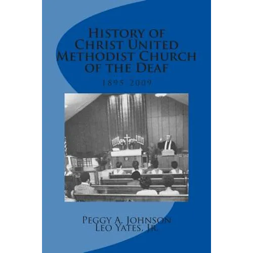 History of Christ United Methodist Church of the Deaf