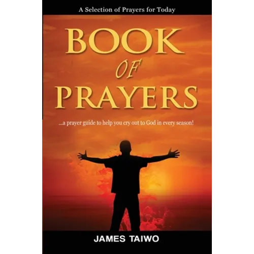 Book of Prayers: Prayer Selections by Category
