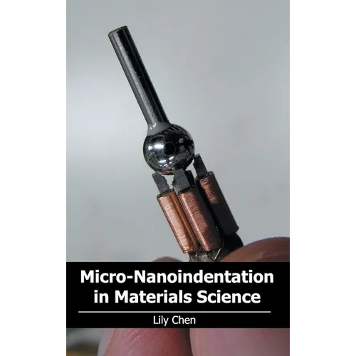 Micro-Nanoindentation in Materials Science