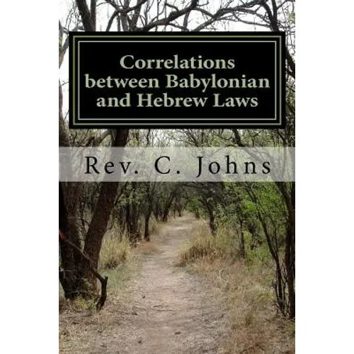 Correlations between Babylonian and Hebrew Laws