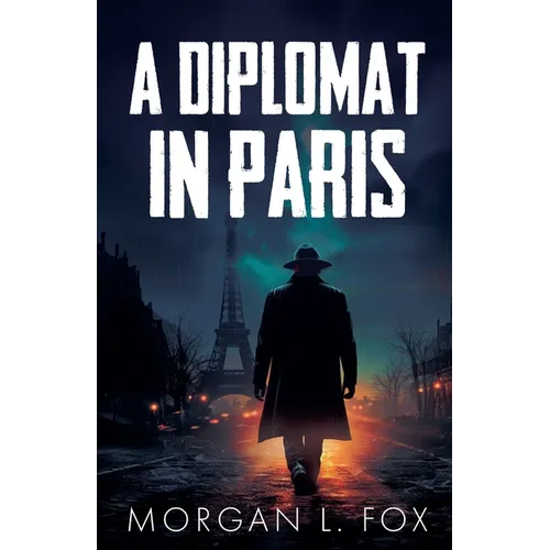A Diplomat in Paris