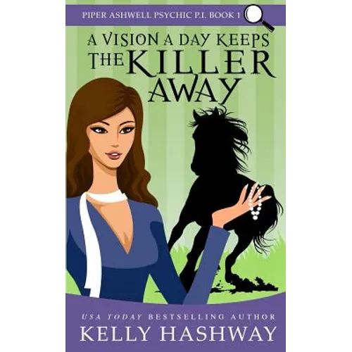 A Vision a Day Keeps the Killer Away