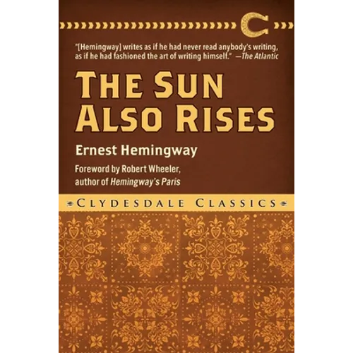 The Sun Also Rises