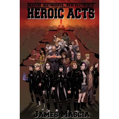 High School Heroes V: Heroic Acts