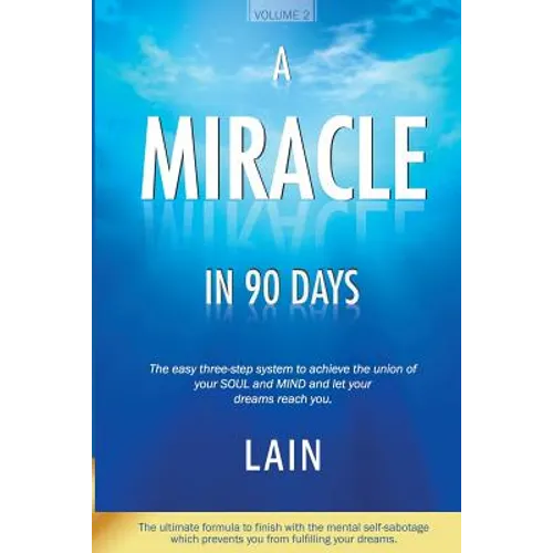 A Miracle in 90 Days