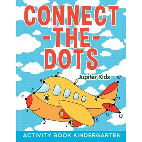 Connect-the-Dots: Activity Book Kindergarten