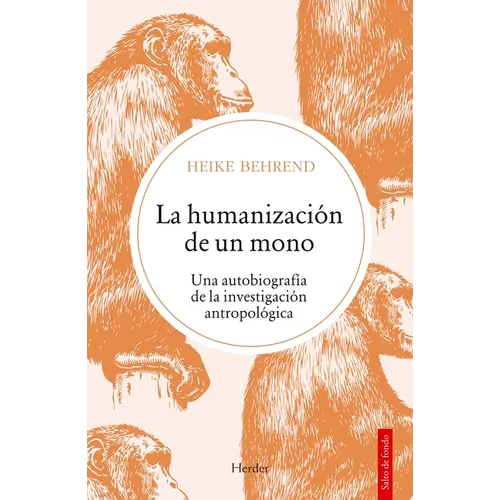 Humanizacion de Un Mono, La