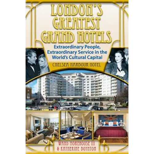 London's Greatest Grand Hotels - Chelsea Harbour Hotel