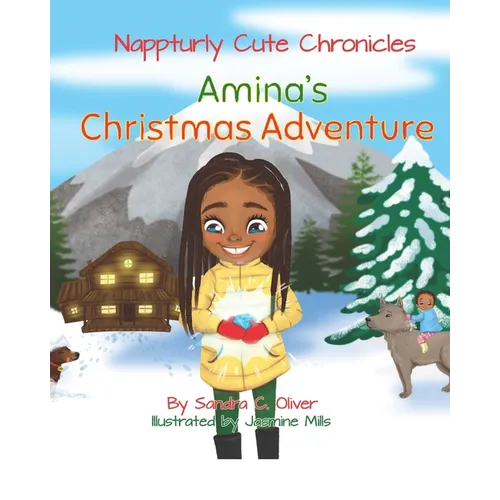 Nappturly Cute Chronicles: Amina's Christmas Adventure