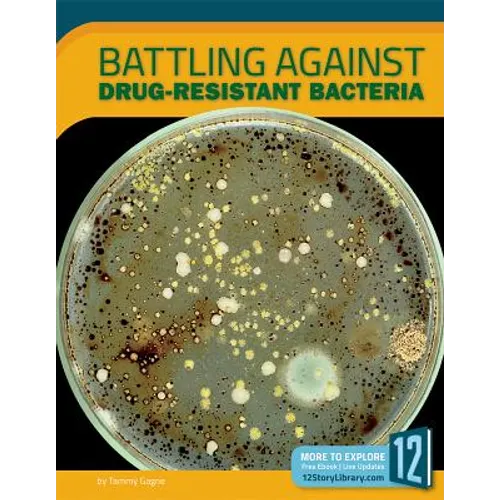 Battling Against Drug-Resistant Bacteria