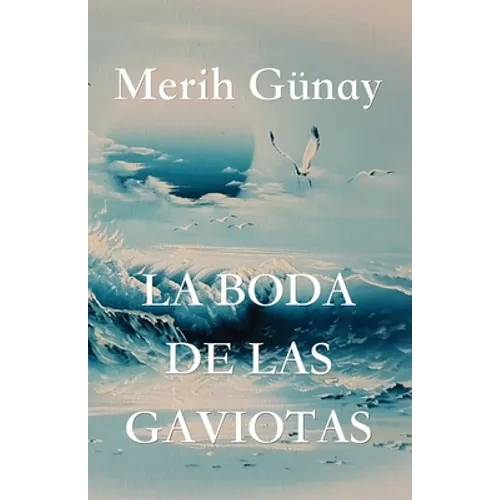 La Boda de Las Gaviotas
