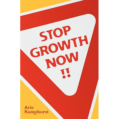 Stop Growth Now!!