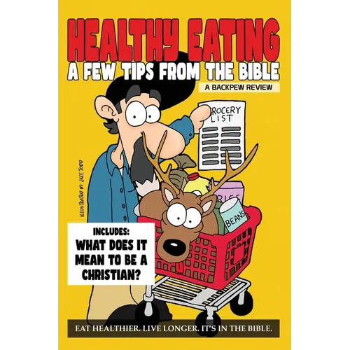 Heathy Eating: A Few Tips From The Bible