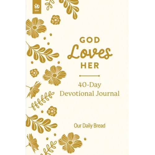 God Loves Her 40-Day Devotional Journal