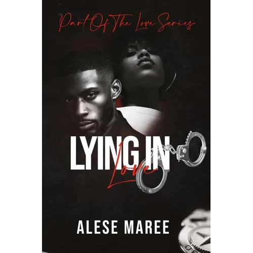 Lying in Love: Part of the Love Series