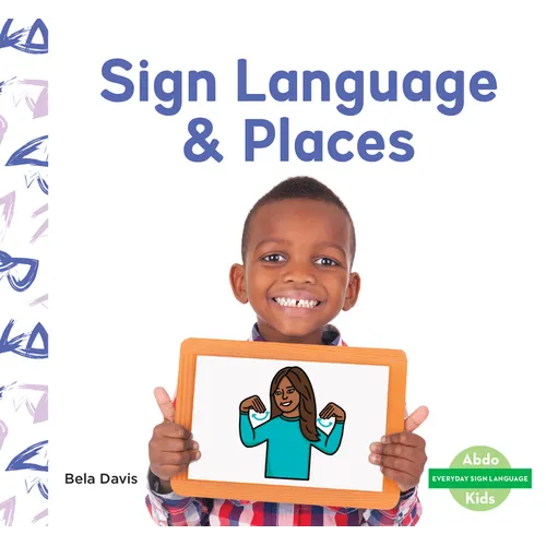 Sign Language & Places