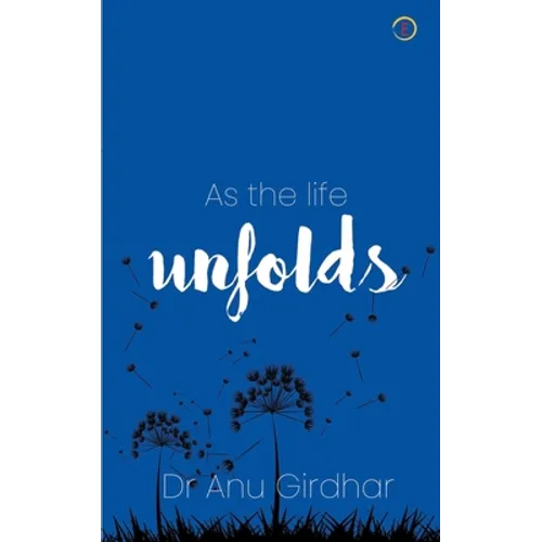 As the life Unfolds