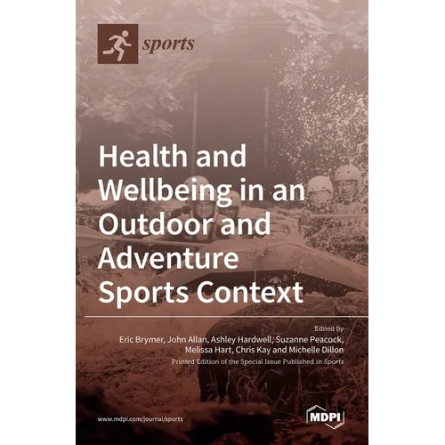 Health and Wellbeing in an Outdoor and Adventure Sports Context