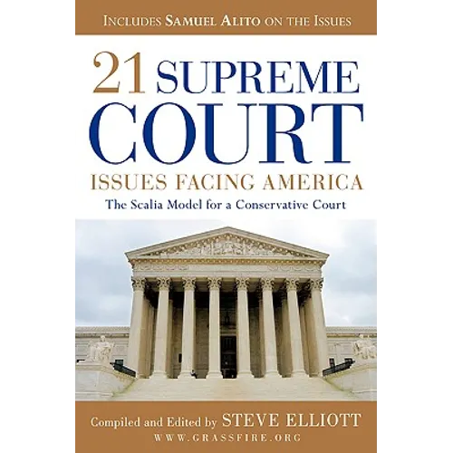 21 Supreme Court Issues Facing America