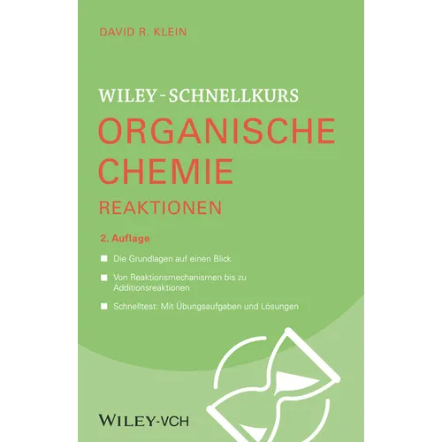 Wiley-Schnellkurs Organische Chemie II Reaktionen
