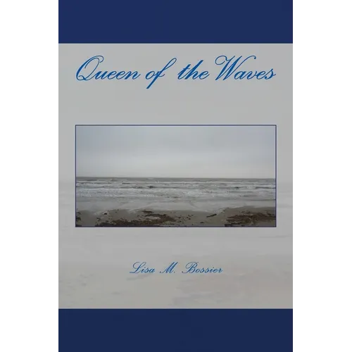 Queen of the Waves