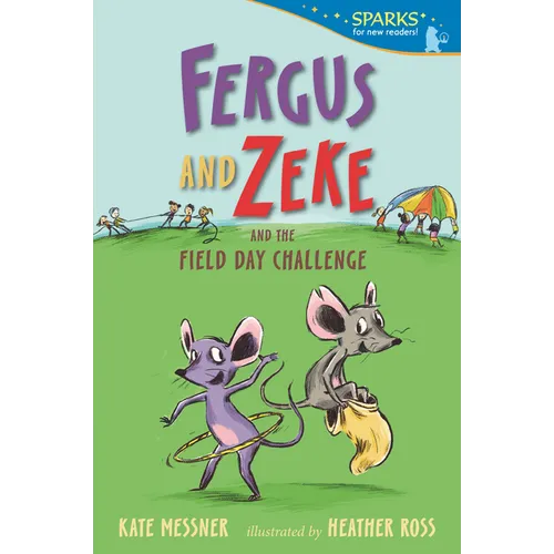 Fergus and Zeke and the Field Day Challenge: Candlewick Sparks